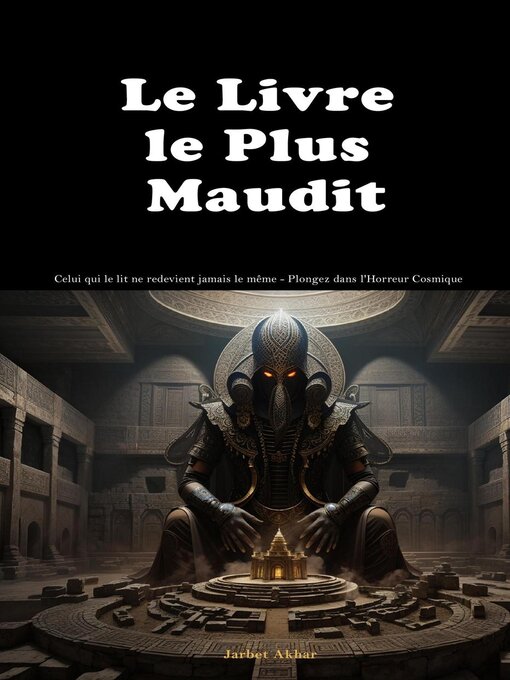 Title details for "Le Livre le Plus Maudit by Jarbet Akhar - Available